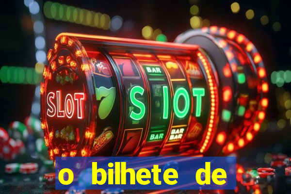 o bilhete de loteria premiado filme completo dublado